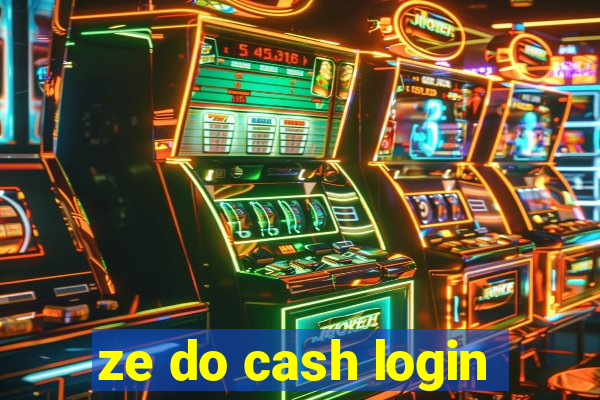 ze do cash login